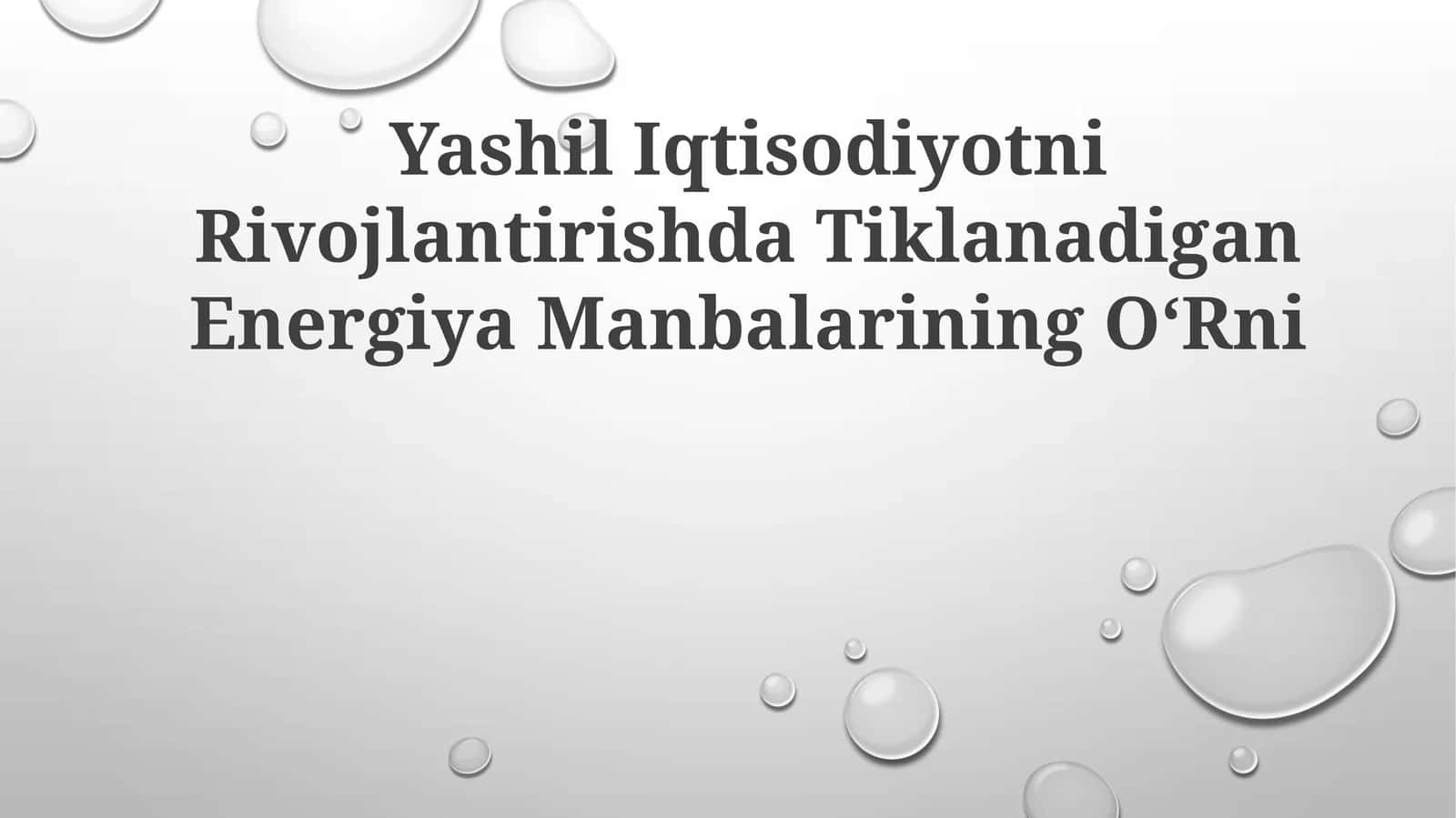 Qayta tiklanadigan energiya manbalariningO‘Rni