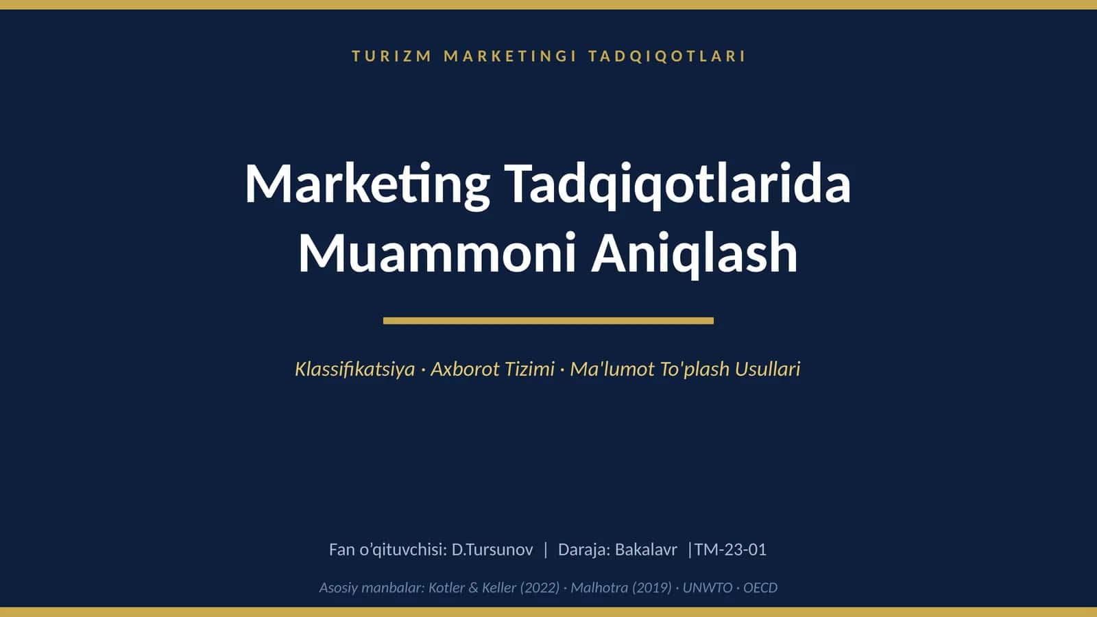 TURIZM MARKETINGI TADQIQOTLARI