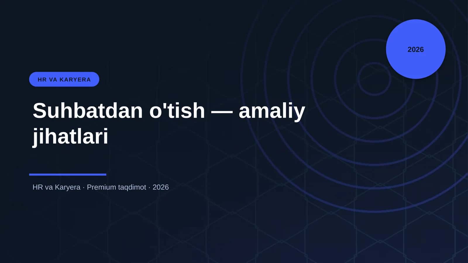 Suhbatdan o'tish — amaliy jihatlari