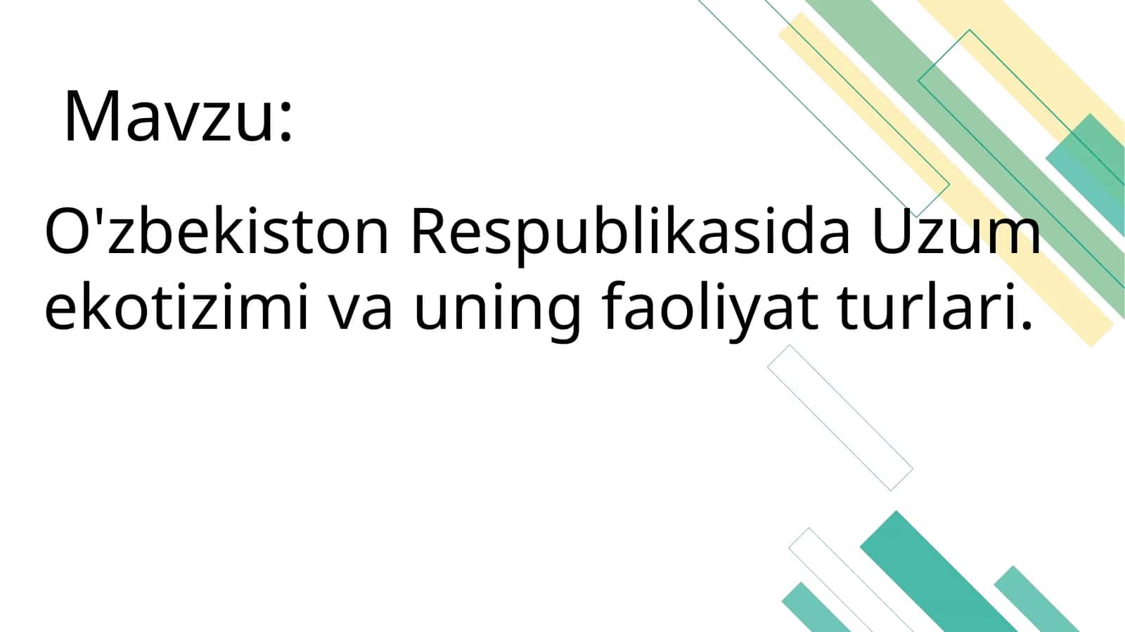 O'zbekiston Respublikasida Uzum ekotizimi va uning faoliyat turlari.