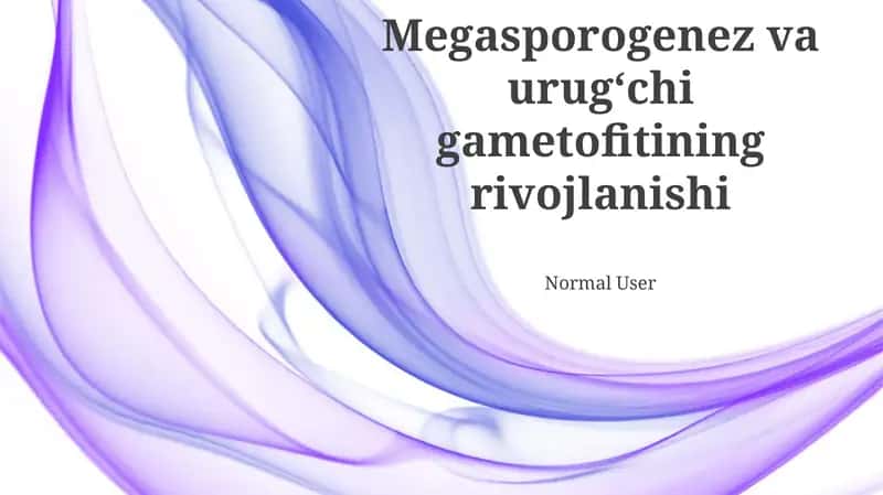 Megasporogenez va urugʻchi gametofitining rivojlanishi
