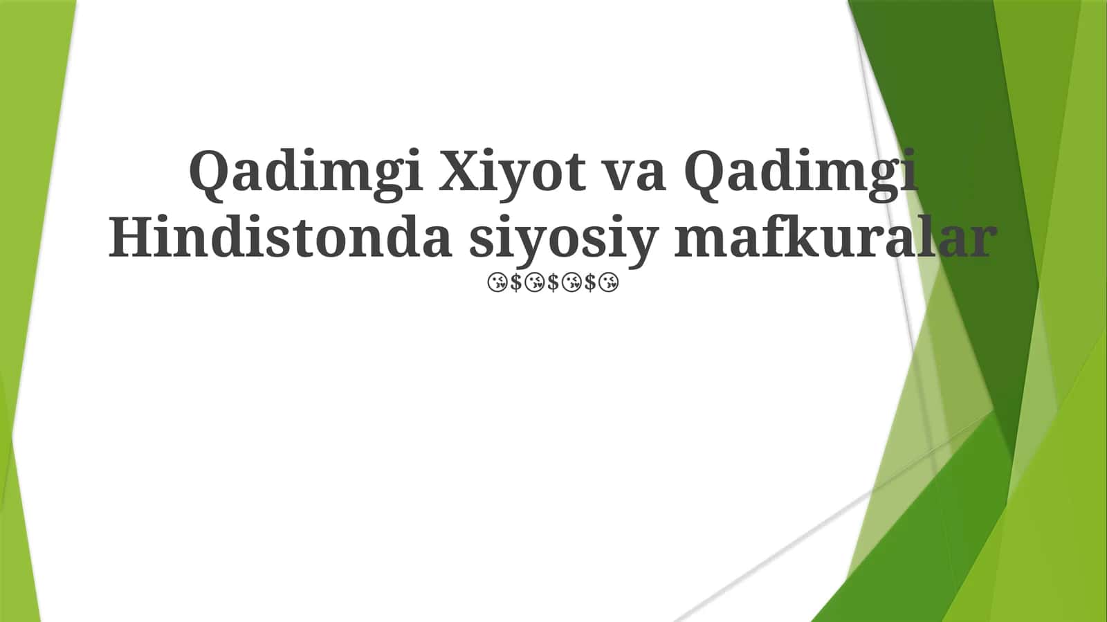 Qadimgi Xiyot va Qadimgi Hindistonda siyosiy mafkuralar