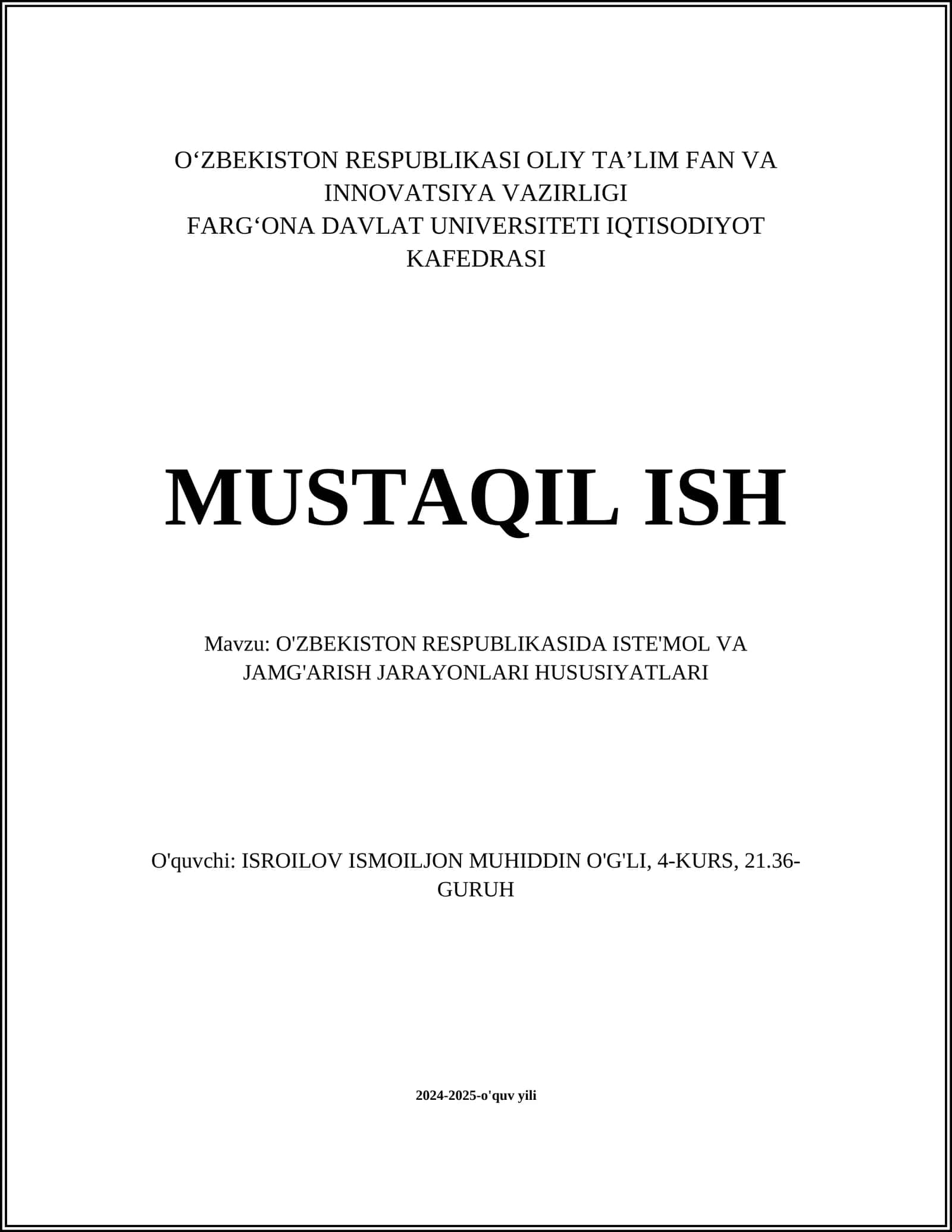 MUSTAQIL ISH Mavzu: O'ZBEKISTON RESPUBLIKASIDA ISTE'MOL VA JAMG'ARISH JARAYONLARI HUSUSIYATLARI