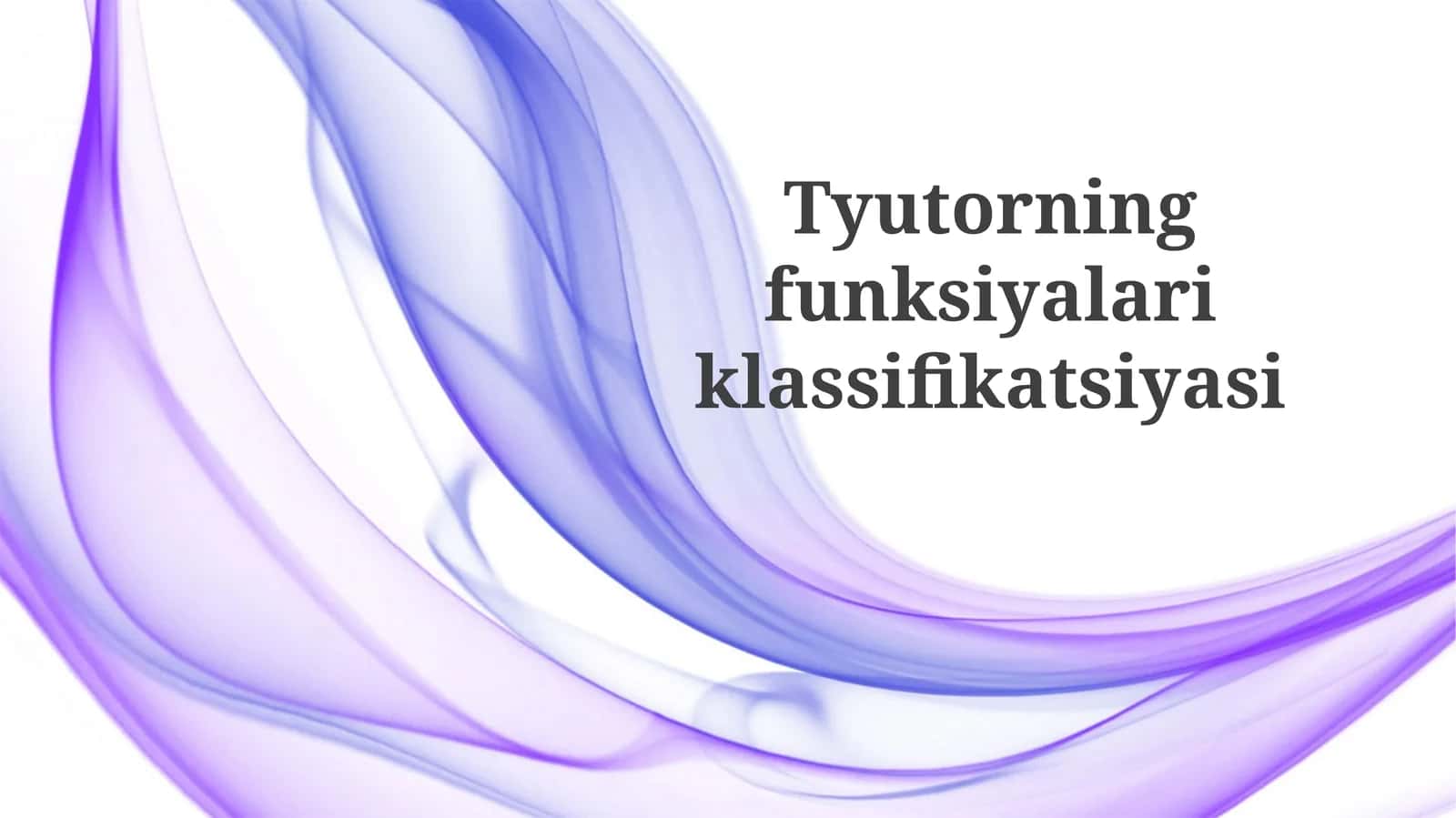 Tyutorningfunksiyalariklassifikatsiyasi