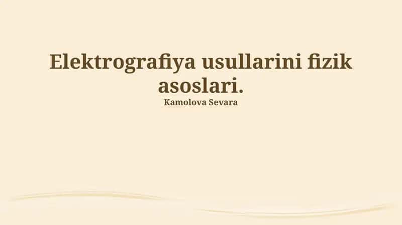 Elektrografiya usullarini fizik asoslari