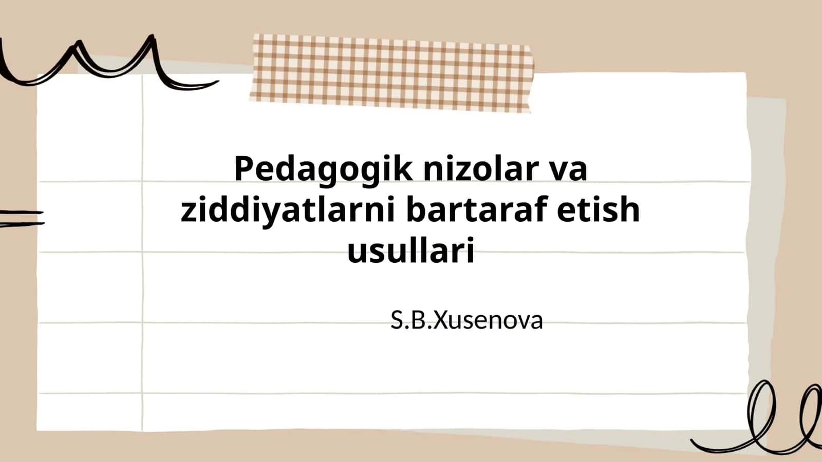Pedagogik nizolar va ziddiyatlarni bartaraf etish