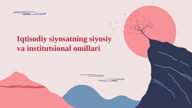 Iqtisodiy siyosatning siyosiy va institutsional omillari