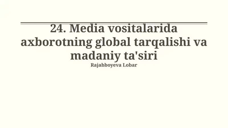 Global axborot tarqalishi va madaniy ta'sir