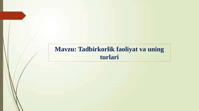 Tadbirkorlikfaoliyatvauningturlari