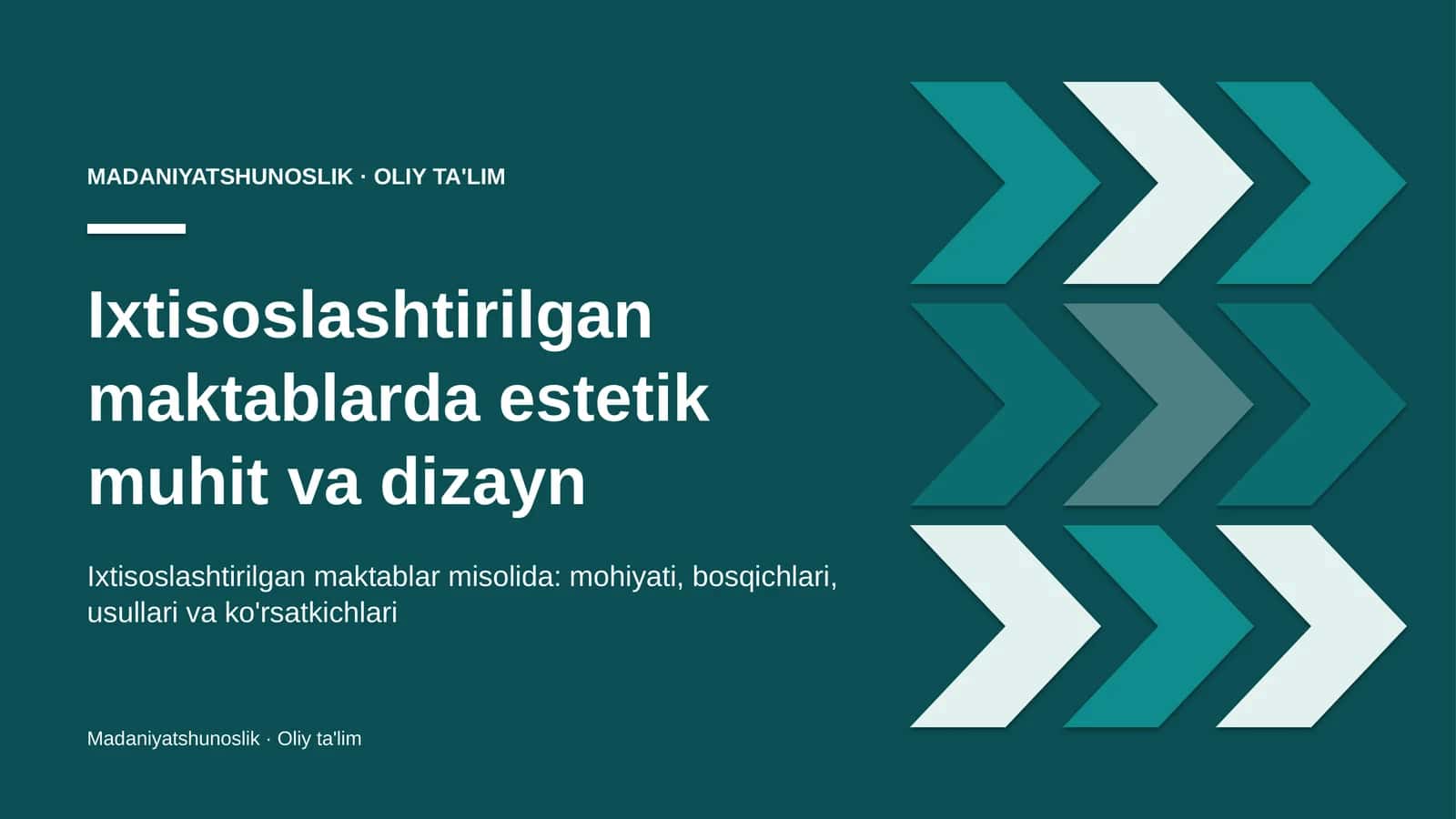 Ixtisoslashtirilgan maktablarda estetik muhit va dizayn
