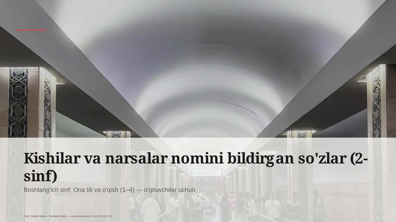 Kishilar va narsalar nomini bildirgan so'zlar (2-sinf)