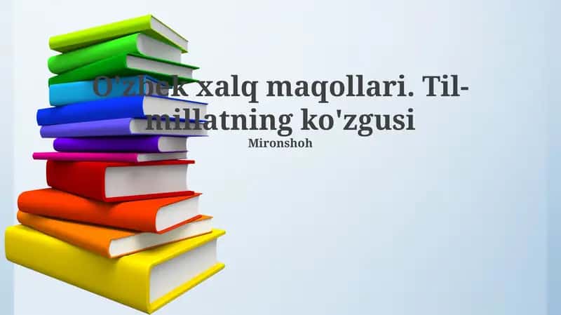 O'zbek xalq maqollari
