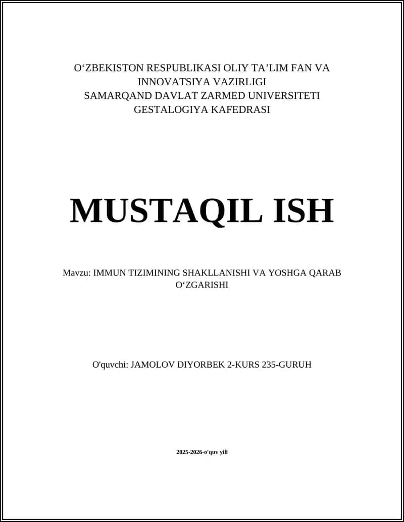 Immun Tizimining Shakllanishi va Yoshga Qarab Oʻzgarishi