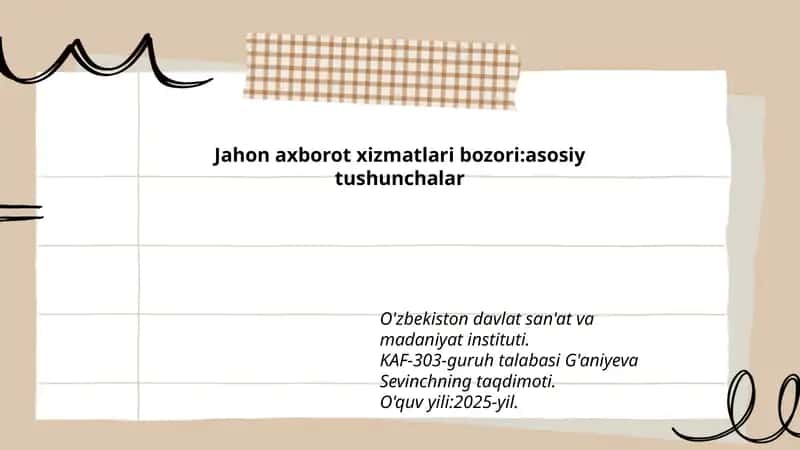 Jahon axborot xizmatlari bozori:asosiy tushunchalar