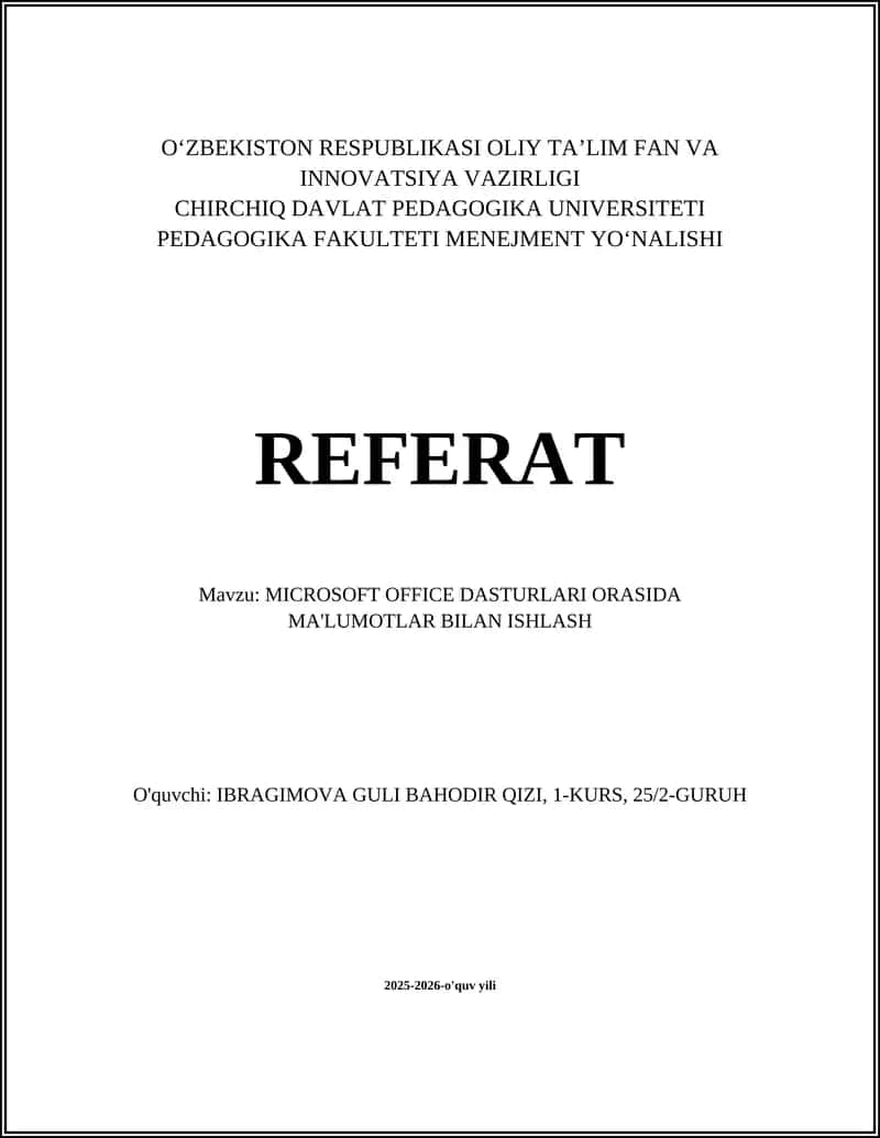 MICROSOFT OFFICE DASTURLARI ORASIDA MA'LUMOTLAR BILAN ISHLASH