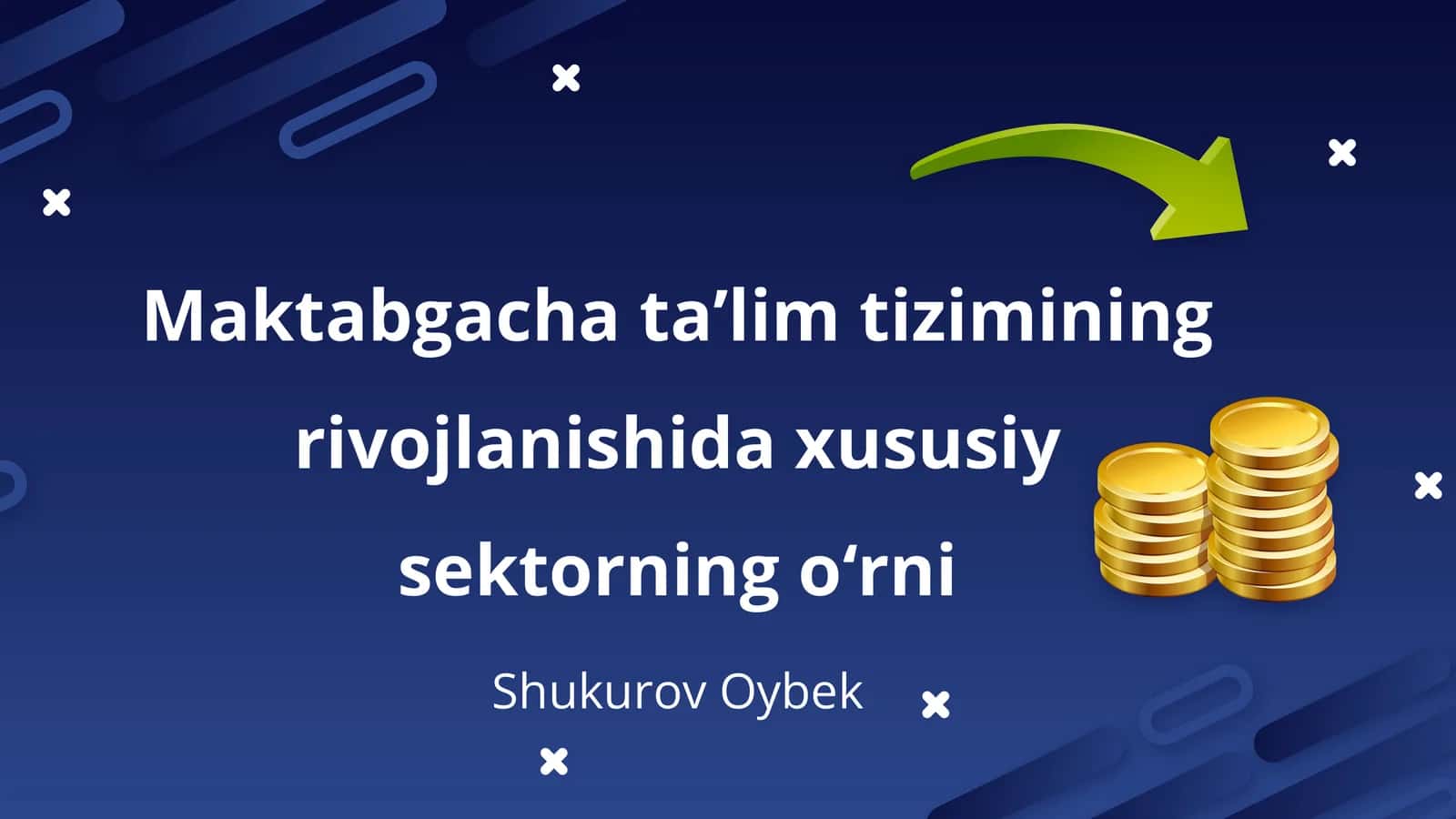 Maktabgacha taʼlim tizimining rivojlanishida xususiy sektorning oʻrni