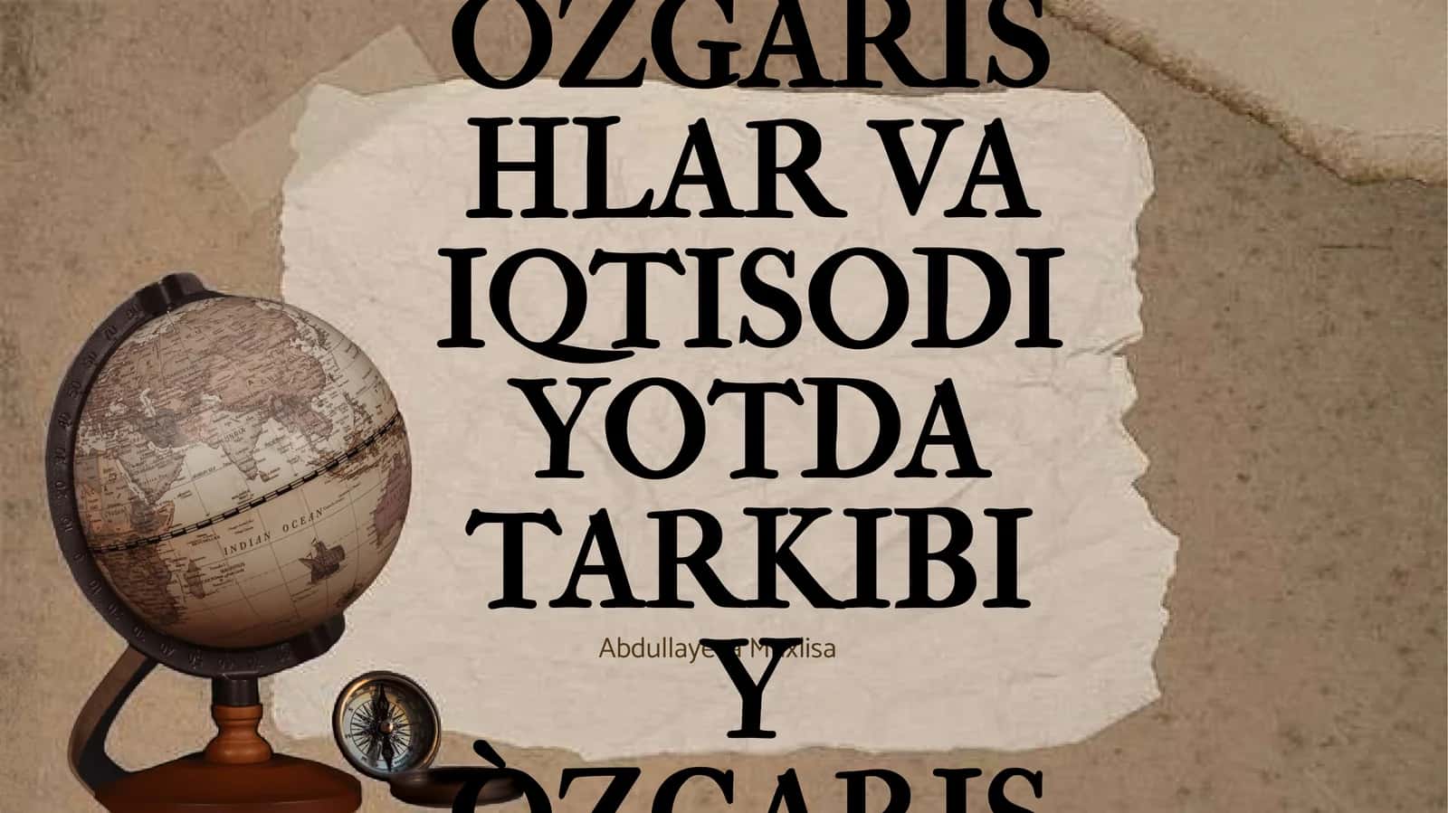 INSTITUTSIYA O`ZGARISHLAR VA IQTISODIYOTDA TARKIBIY O`ZGARISHLAR