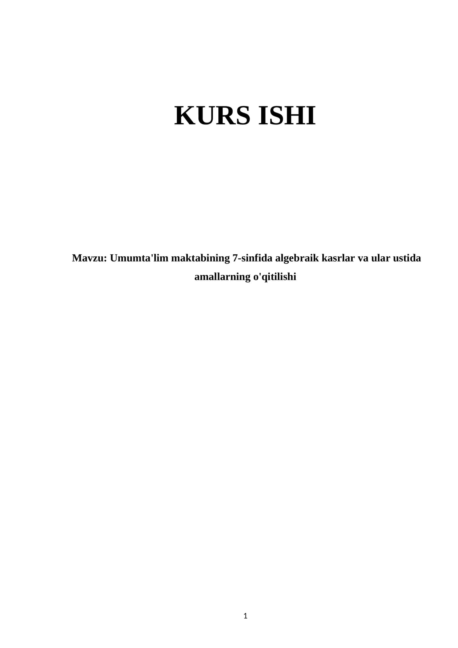 Umumta'lim maktabining 7-sinfida algebraik kasrlar va ular ustida amallarning o'qitilishi