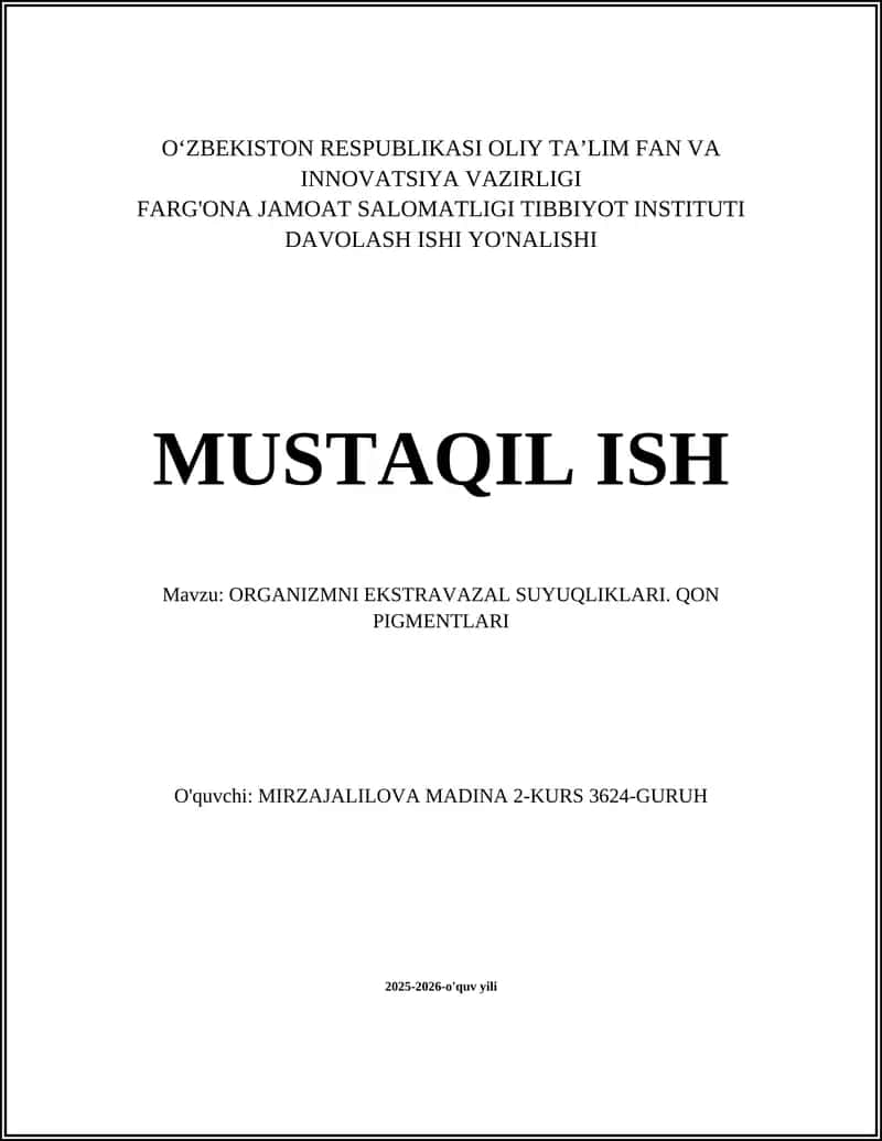 ORGANIZMNI EKSTRAVAZAL SUYUQLIKLARI. QON PIGMENTLARI