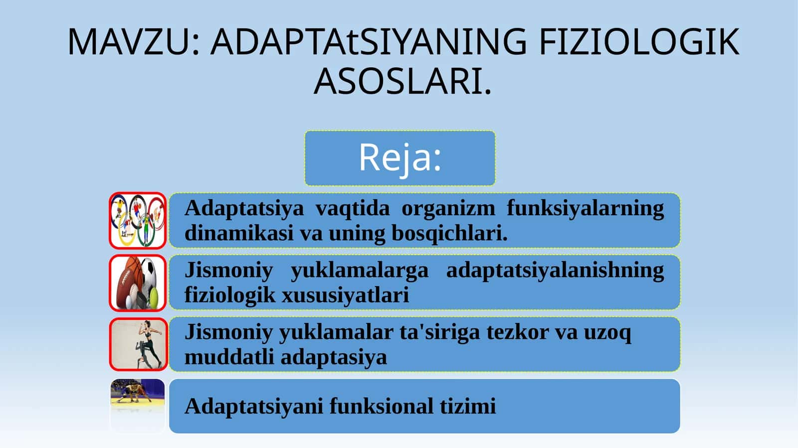 ADAPTAtSIYANINGFIZIOLOGIK ASOSLARI