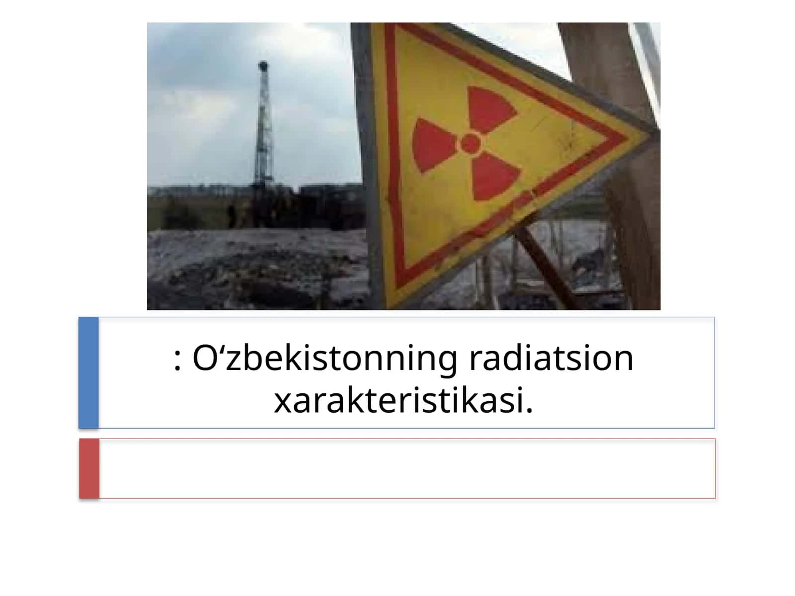 O‘zbekistonning radiatsion xarakteristikasi