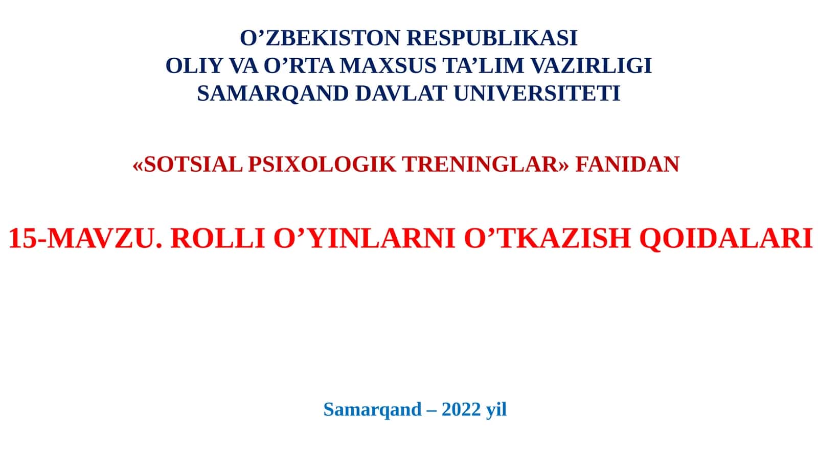 ROLLI O’YINLARNI O’TKAZISH QOIDALARI