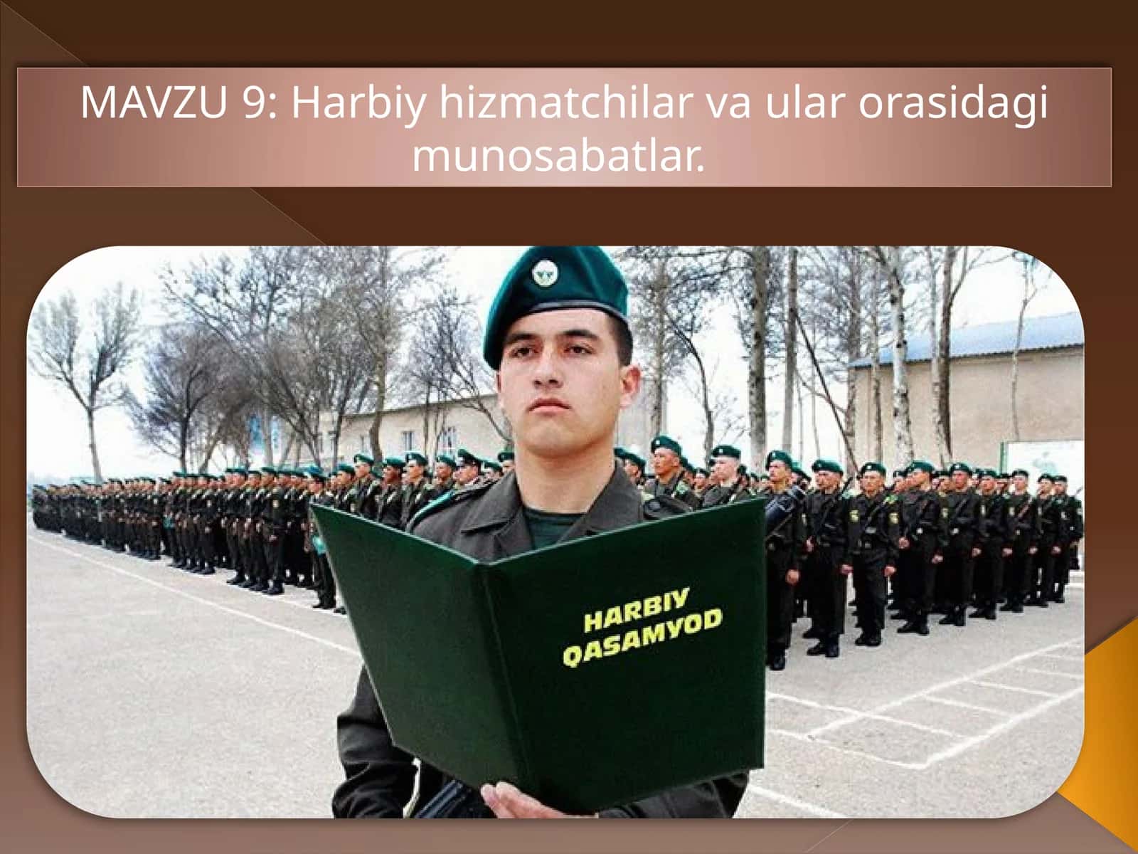Harbiy xizmatchilar va ular orasidagi munosabatlar