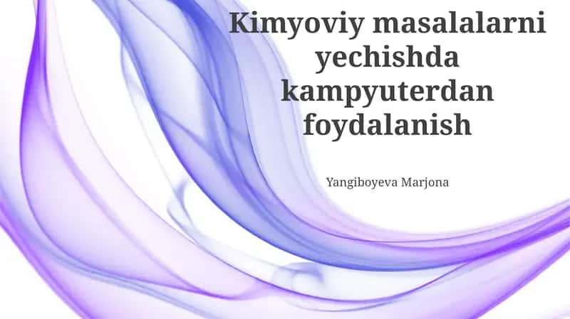 Kompyuter modellashtirish yordamida kimyoviy reaksiyalarni 10% gacha tezlashtirish va 5% gacha chiqindini kamaytirish mumkin