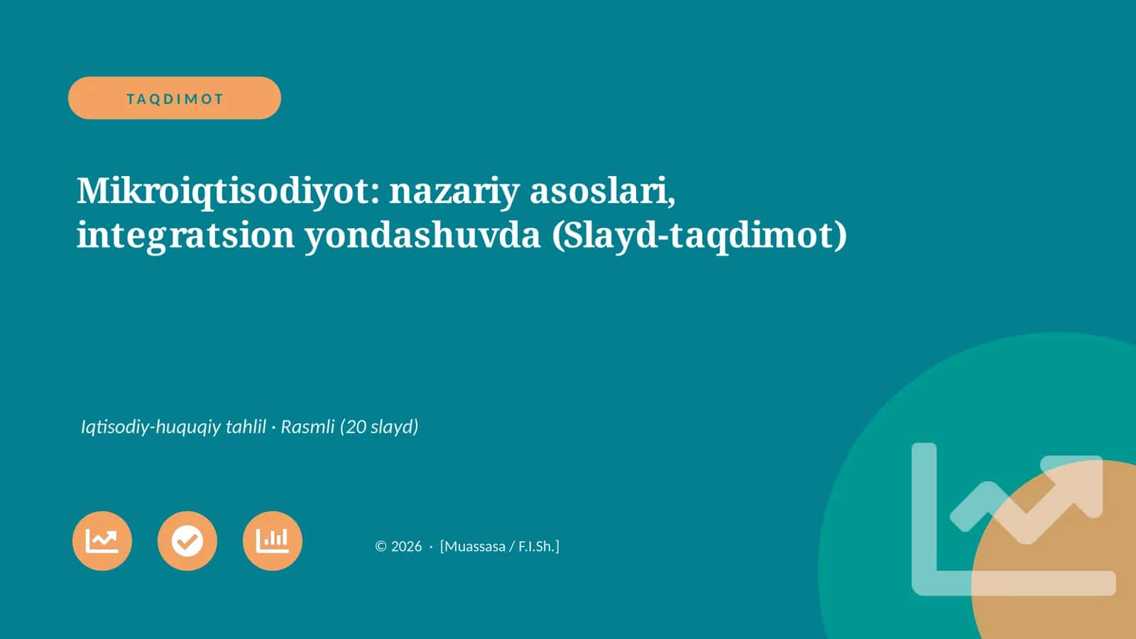 Mikroiqtisodiyot: nazariy asoslari, integratsion yondashuvda (Slayd-taqdimot)