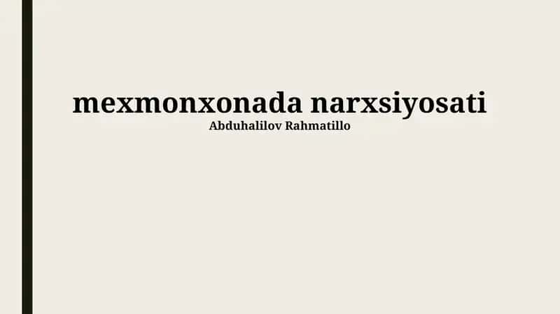 Mehmonxonada narxsiyosati
