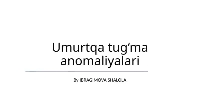 Umurtqa tug‘ma anomaliyalari