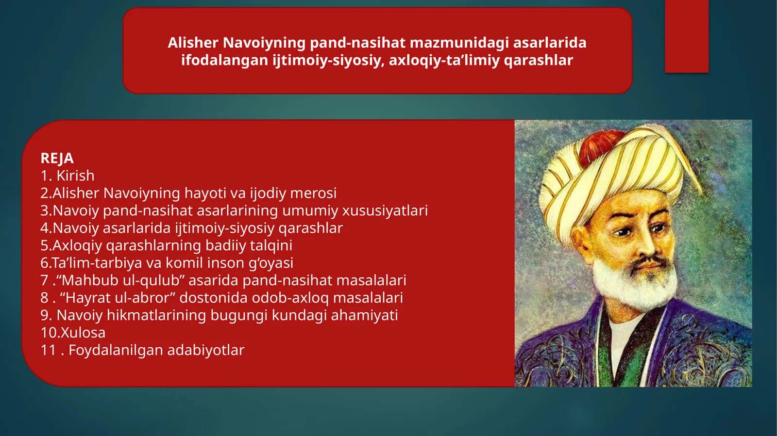 Alisher Navoiyning pand-nasihat mazmunidagi asarlarida ifodalangan ijtimoiy-siyosiy, axloqiy-ta’limiy qarashlar