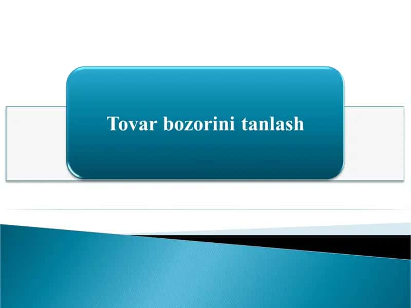 Tovar bozorini tanlash