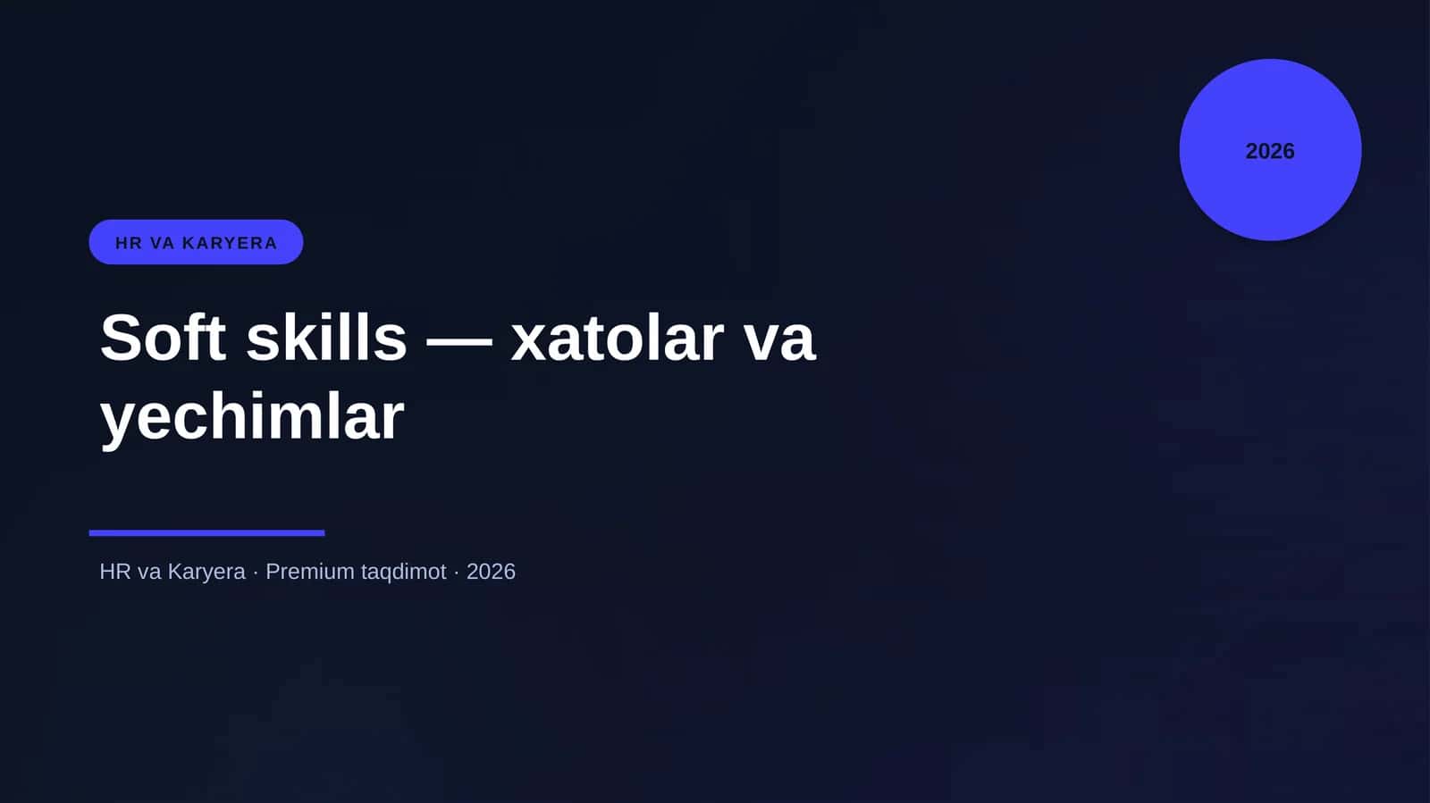 Soft skills — xatolar va yechimlar