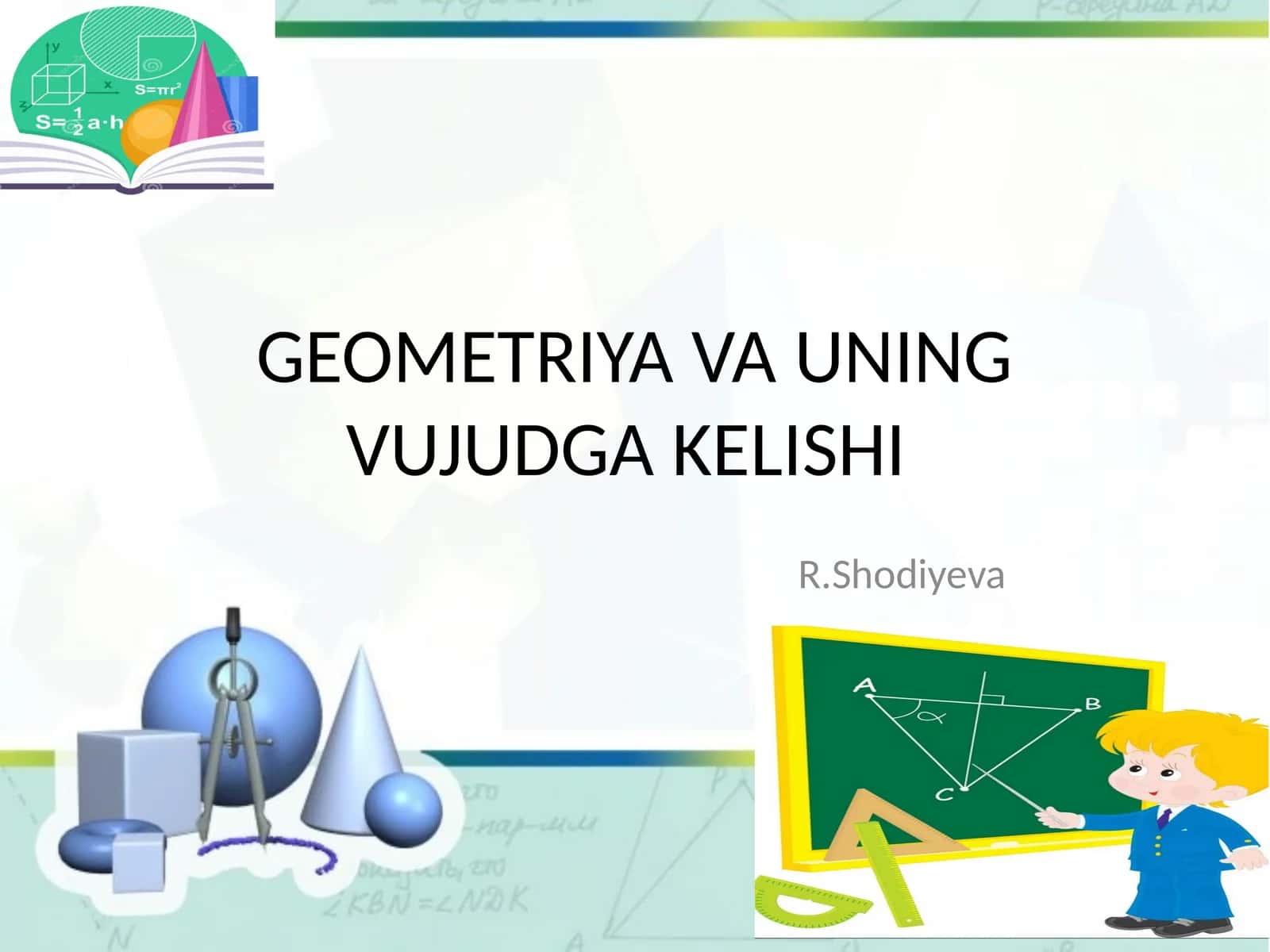 GEOMETRIYA VA UNING VUJUDGA KELISHI