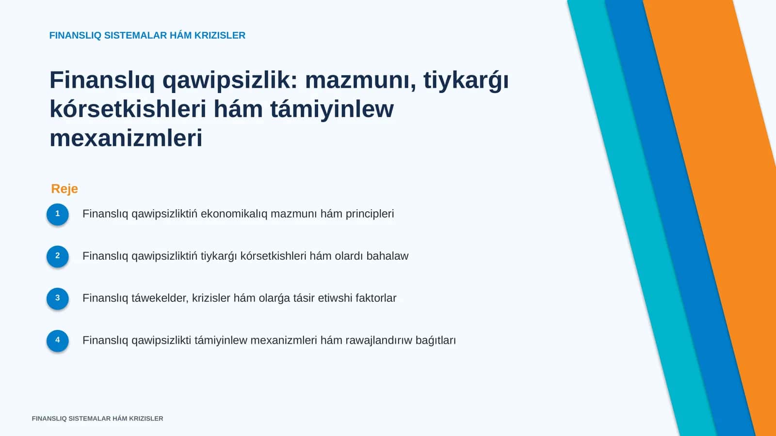 FINANSLIQ SISTEMALAR HÁM KRIZISLER