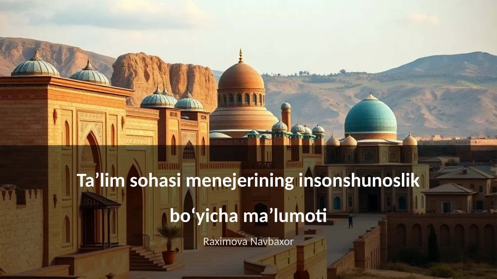 Taʼlim sohasi menejerining insonshunoslik boʻyicha maʼlumoti