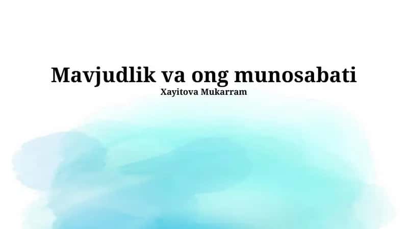 Mavjudlik va ong munosabati