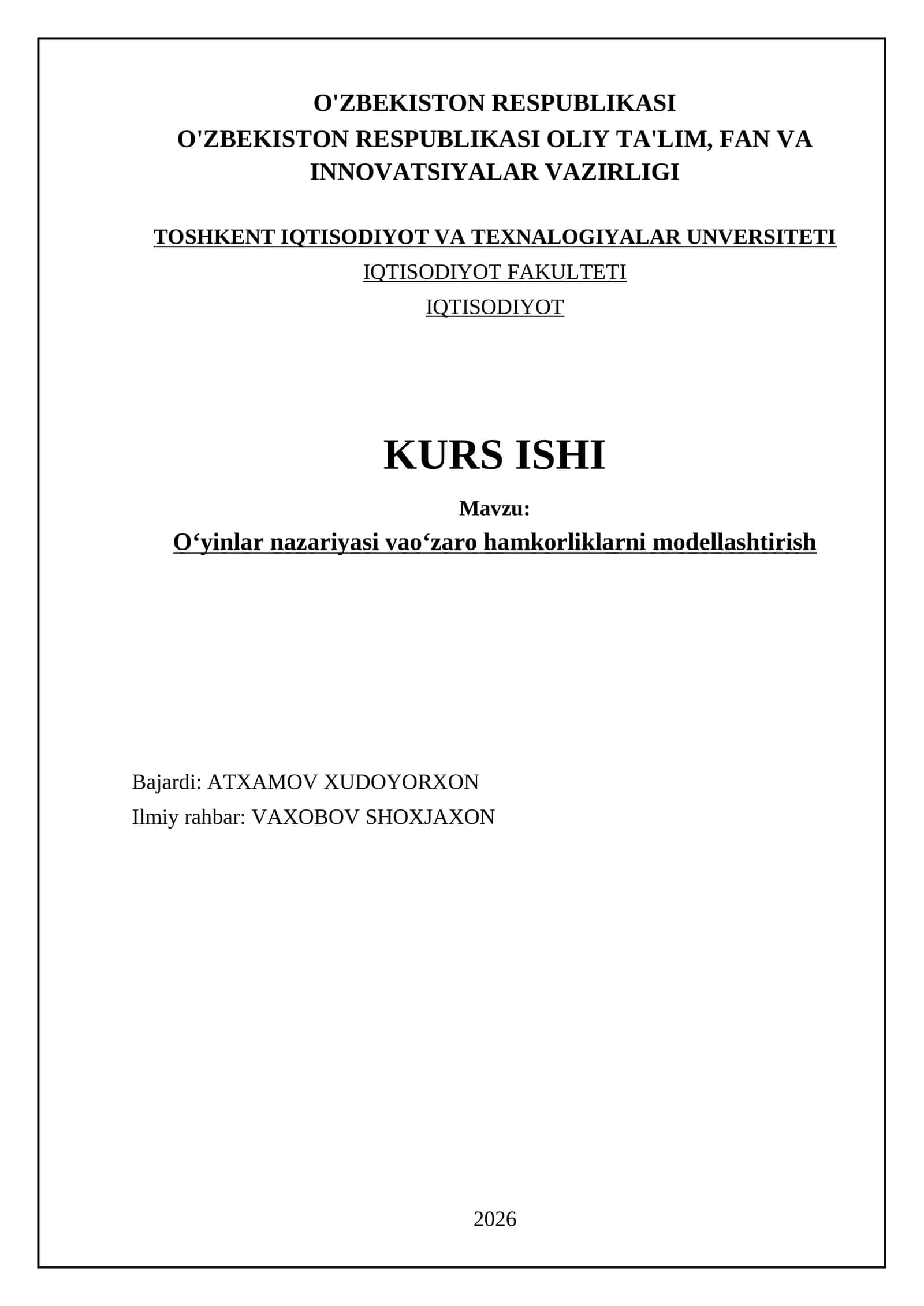 O‘yinlar nazariyasi vao‘zaro hamkorliklarni modellashtirish