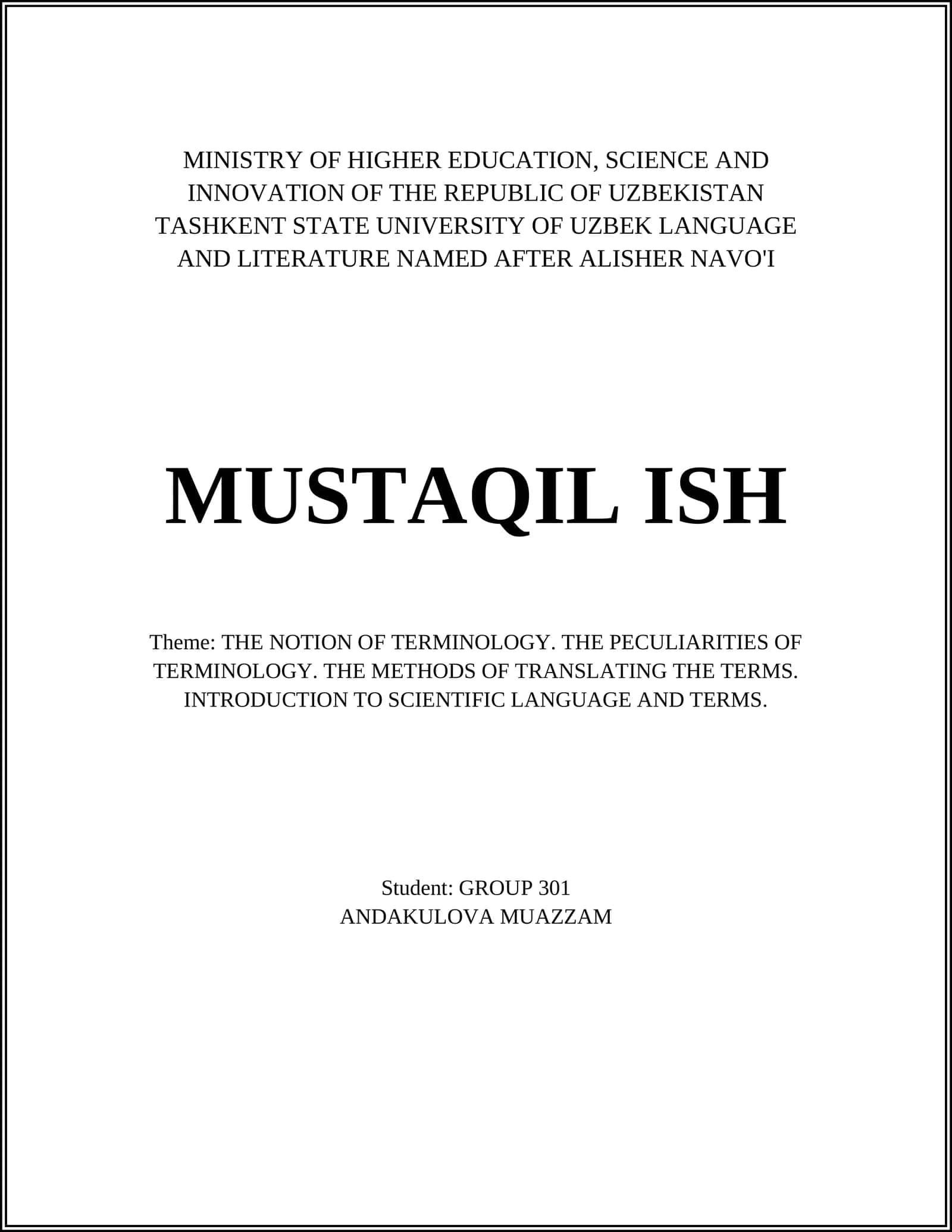 THE NOTION OF TERMINOLOGY. THE PECULIARITIES OF TERMINOLOGY. THE METHODS OF TRANSLATING THE TERMS. INTRODUCTION TO SCIENTIFIC LANGUAGE AND TERMS