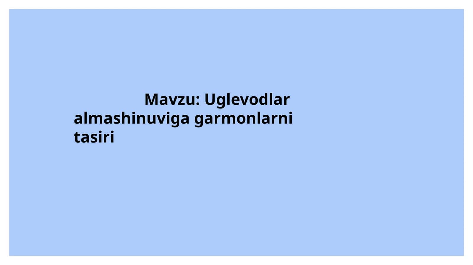 Uglevodlar almashinuviga gormonlarning ta'siri