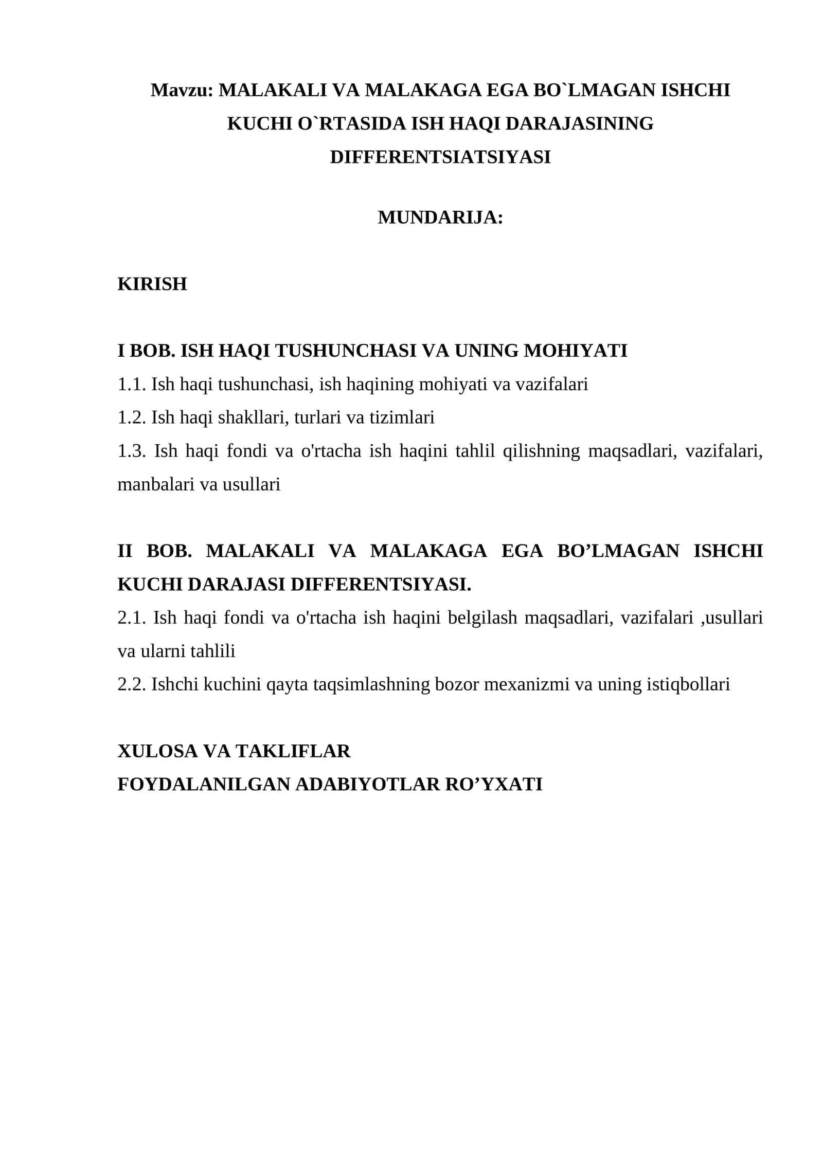 MALAKALI VA MALAKAGA EGA BO`LMAGAN ISHCHI KUCHI O`RTASIDA ISH HAQI DARAJASINING DIFFERENTSIATSIYASI