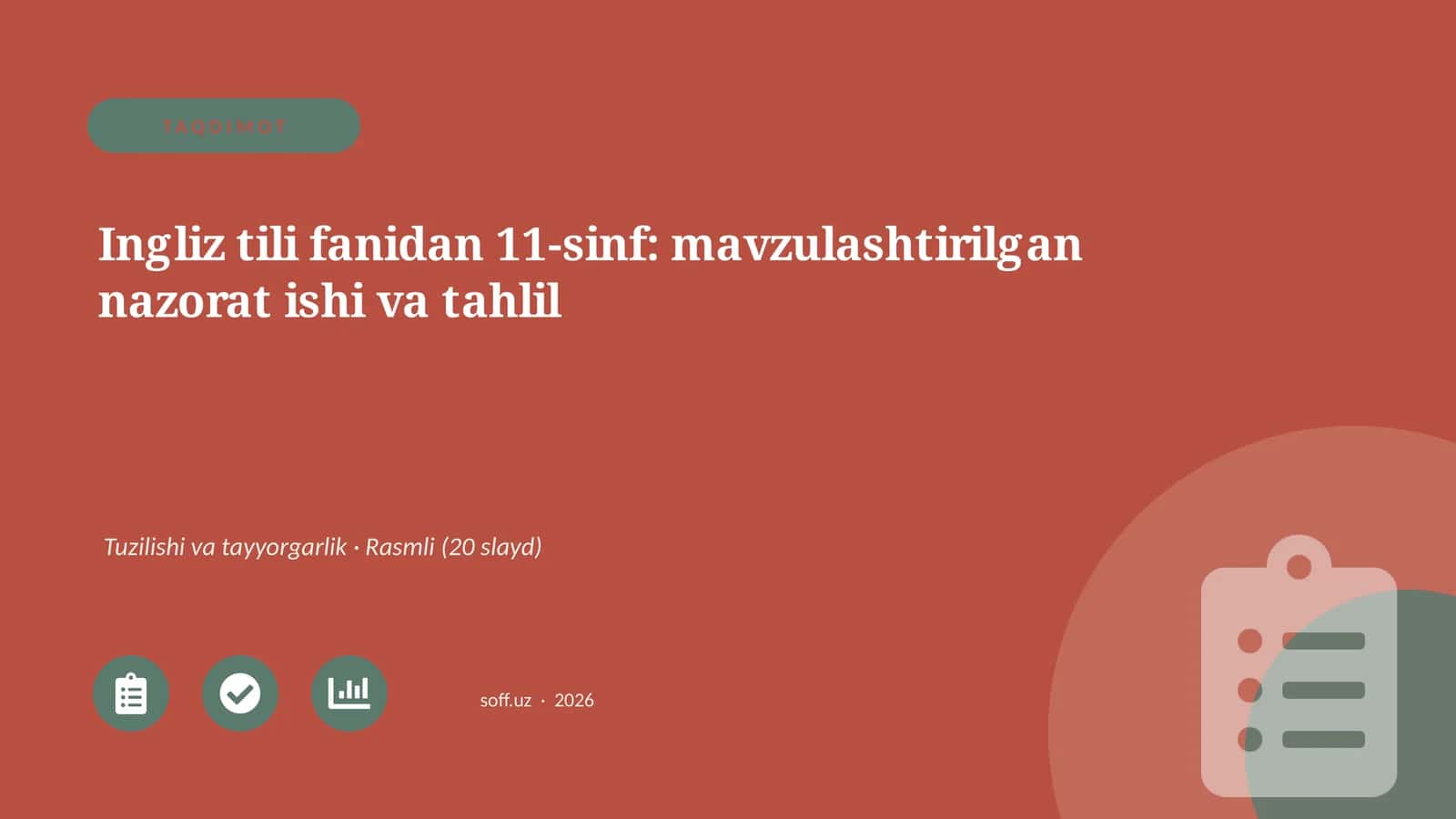 Ingliz tili fanidan 11-sinf: mavzulashtirilgan nazorat ishi va tahlil