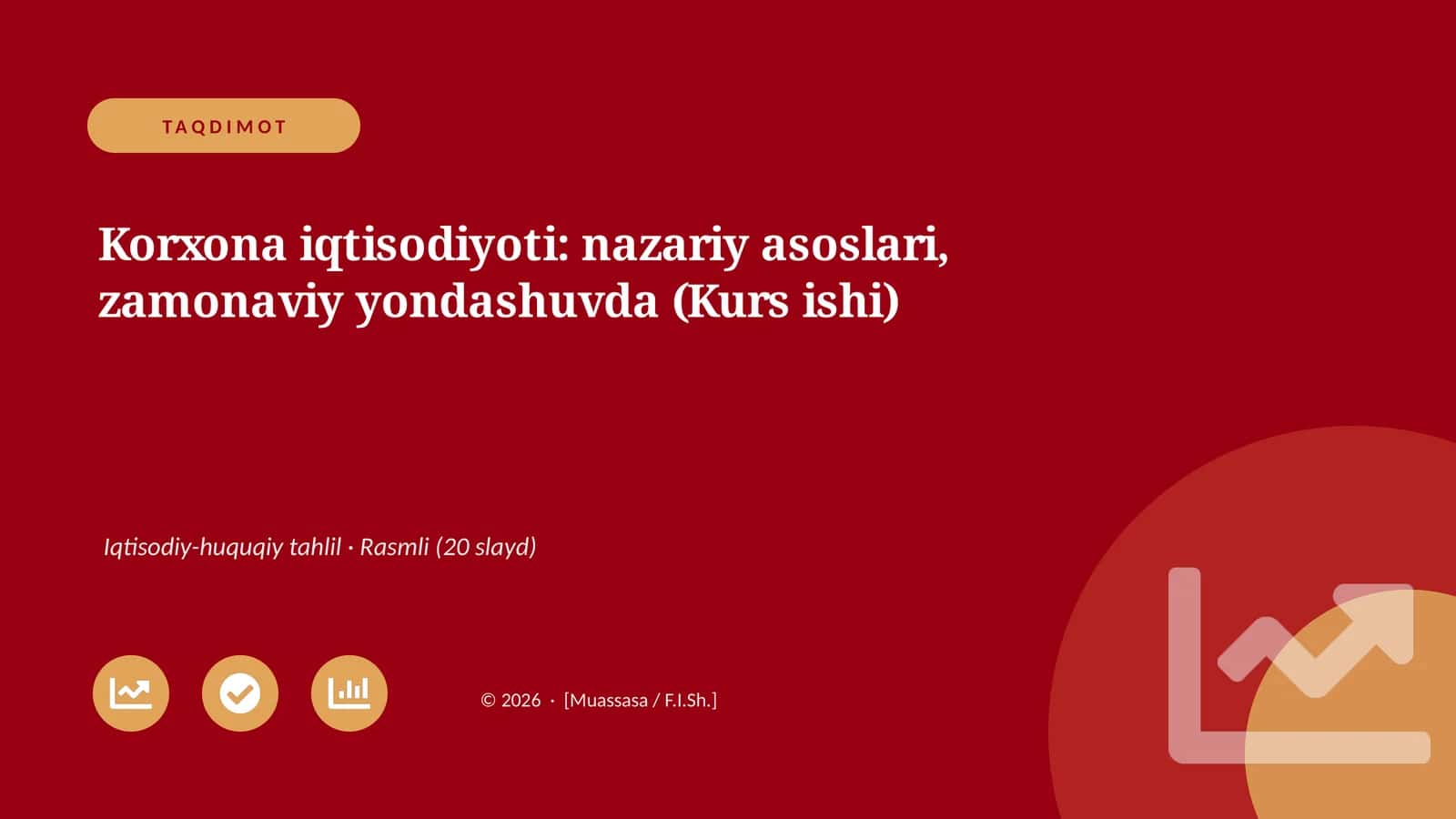 Korxona iqtisodiyoti: nazariy asoslari, zamonaviy yondashuvda (Kurs ishi)