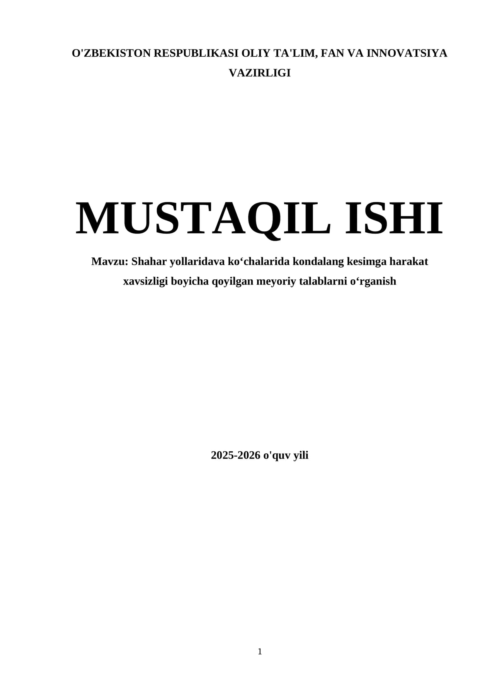 Shahar yollaridava koʻchalarida kondalang kesimga harakat xavsizligi boyicha qoyilgan meyoriy talablarni oʻrganish
