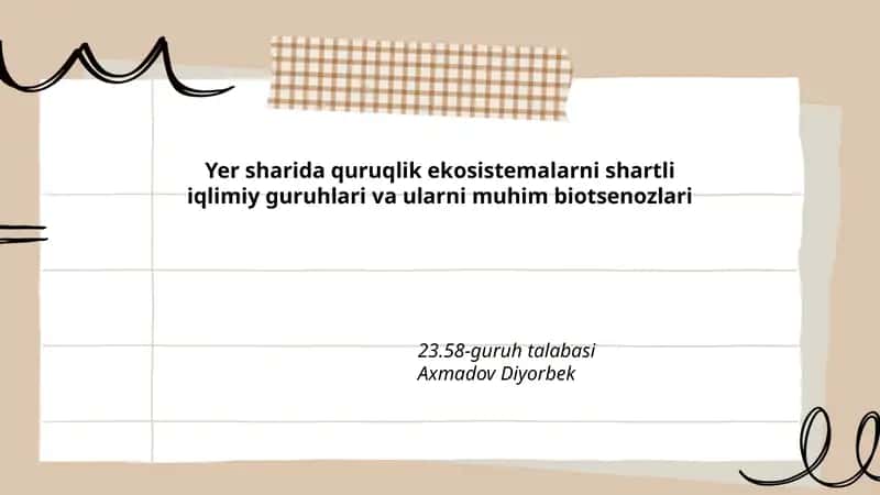 Yer sharida quruqlik ekosistemalarni shartli iqlimiy guruhlari va ularni muhim biotsenozlari