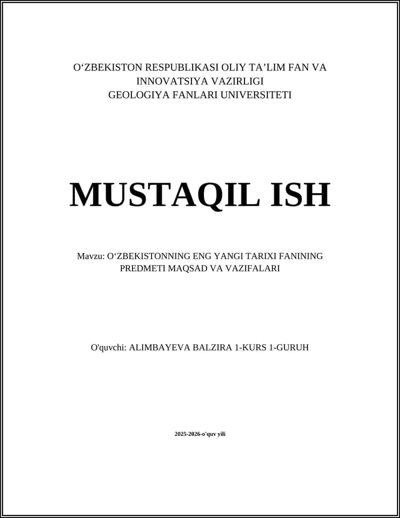 OʻZBEKISTONNING ENG YANGI TARIXI FANINING PREDMETI MAQSAD VA VAZIFALARI