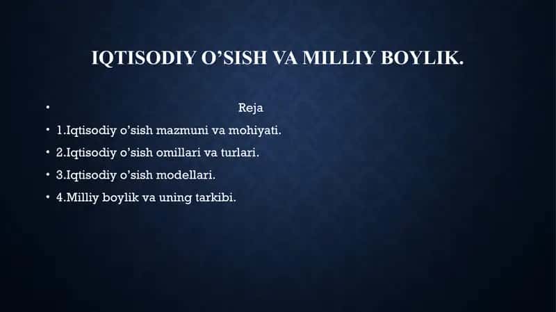 Iqtisodiy o’sish va milliy boylik