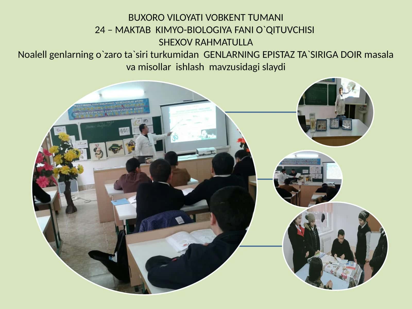 MAKTAB KIMYO-BIOLOGIYA FANI O`QITUVCHISI
