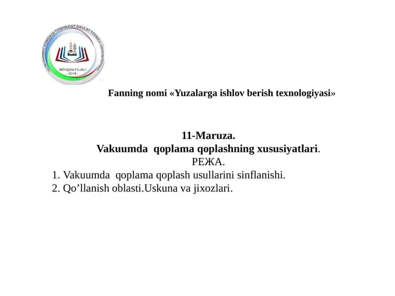 Yuzalarga ishlov berish texnologiyasi